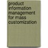 Product Information Management for Mass Customization