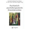 Psychiatrisch-psychotherapeutische Krisenintervention door Claudia Kunz
