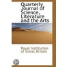 Quarterly Journal Of Science, Literature And The Arts door Royal Institution of Great Britain
