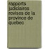 Rapports Judiciaires Revises De La Province De Quebec