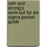 Rath And Strong's Work-Out For Six Sigma Pocket Guide door Strong