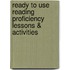 Ready to Use Reading Proficiency Lessons & Activities
