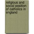 Religious and Social Position of Catholics in England