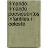 Rimando Rimando - Poesicuentos Infantiles I - Celeste by Marta Ghiglioni