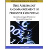 Risk Assessment and Management in Pervasive Computing door Onbekend