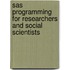 Sas Programming For Researchers And Social Scientists