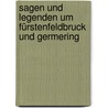 Sagen und Legenden um Fürstenfeldbruck und Germering door Gisela Schinzel-Penth