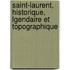 Saint-Laurent, Historique, Lgendaire Et Topographique