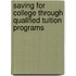 Saving For College Through Qualified Tuition Programs