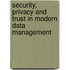 Security, Privacy And Trust In Modern Data Management