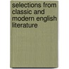 Selections From Classic And Modern English Literature door Clare West