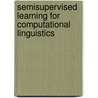 Semisupervised Learning For Computational Linguistics door Steven Abney