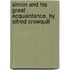 Simon And His Great Acquaintance, By Alfred Crowquill