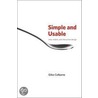 Simple And Usable Web, Mobile, And Interaction Design by Giles Colborne