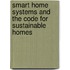 Smart Home Systems And The Code For Sustainable Homes