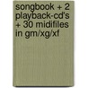 Songbook + 2 Playback-cd's + 30 Midifiles In Gm/xg/xf door Onbekend