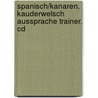 Spanisch/kanaren. Kauderwelsch Aussprache Trainer. Cd by Unknown