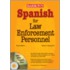 Spanish For Law Enforcement Personnel [with 2 Cdroms]