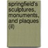 Springfield's Sculptures, Monuments, and Plaques (Il)