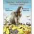 Stand Back, Said the Elephant, "I'm Going to Sneeze!"