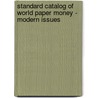Standard Catalog of World Paper Money - Modern Issues door George S. Cuhaj