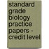 Standard Grade Biology Practice Papers - Credit Level