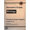 Standard Grade Biology Practice Papers - Credit Level by Richards Parsons