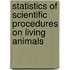 Statistics Of Scientific Procedures On Living Animals