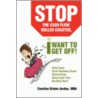 Stop The Cash Flow Roller Coaster, I Want To Get Off! door Caroline Grimm Jordan