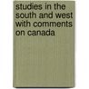 Studies In The South And West With Comments On Canada door Charles Dudley Warner