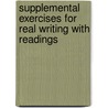 Supplemental Exercises for Real Writing with Readings by Susan Anker