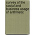 Survey of the Social and Business Usage of Arithmetic