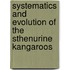 Systematics and Evolution of the Sthenurine Kangaroos