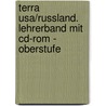 Terra Usa/russland. Lehrerband Mit Cd-rom - Oberstufe by Unknown