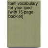 Toefl Vocabulary For Your Ipod [with 16-page Booklet] by Lynn Stafford-Yilmaz
