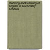Teaching And Learning Of English In Secondary Schools door Casmir Chanda