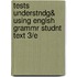 Tests Understndg& Using Englsh Grammr Studnt Text 3/E