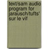 Text/Sam Audio Program For Jarausch/Tufts' Sur Le Vif by Hannelore Jarausch