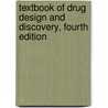 Textbook of Drug Design and Discovery, Fourth Edition by Tommy Liljefors
