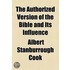 The Authorized Version Of The Bible And Its Influence