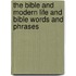 The Bible And Modern Life And Bible Words And Phrases