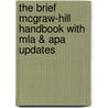 The Brief Mcgraw-Hill Handbook With Mla & Apa Updates door Kathleen Blake Yancey