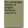 The Cambridge History Of English Literature Volume Ix by Alfred Rayney Waller