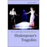 The Cambridge Introduction to Shakespeare's Tragedies by Janette Dillon
