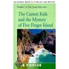 The Carson Kids And The Mystery Of Five Finger Island by Jan Pierson