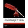 The Collected Writings Of Thomas De Quincey, Volume 9 door Thomas De Quincy