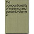 The Compositionality of Meaning and Content, Volume 2