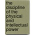 The Discipline Of The Physical And Intellectual Power