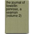 The Journal Of Llewellin Penrose, A Seaman (Volume 2)