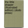 The Little Skipper (Illustrated Edition) (Dodo Press) door George Manville Fenn